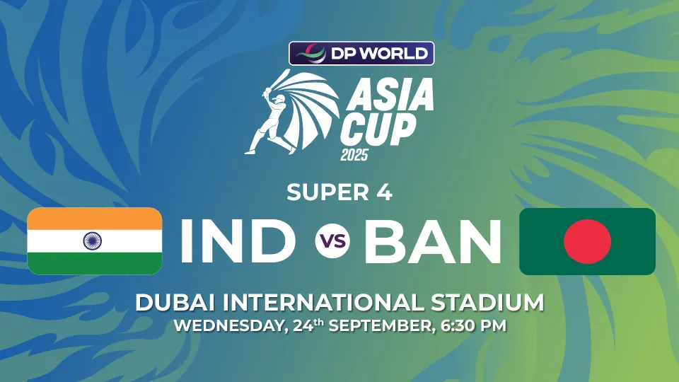 IND vs BAN (A1 v B2) – Dubai, 24 Sept - Image 1